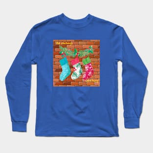 the stockings were hung Christmas Fireplace Long Sleeve T-Shirt